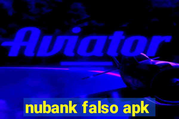 nubank falso apk